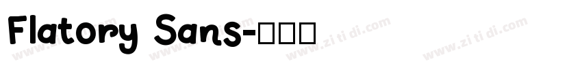Flatory Sans字体转换